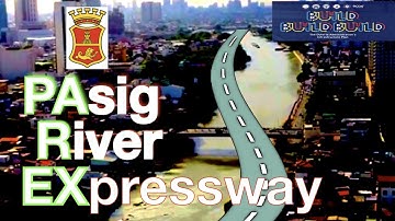 PAREX - PAsig River EXpressway MAGSISIMULA NA!
