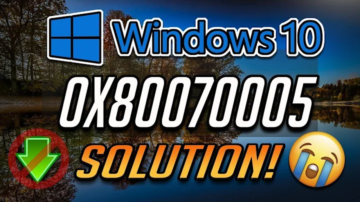 Fix Windows Update Error 0x80070005 in Windows 10 [2021 Tutorial]