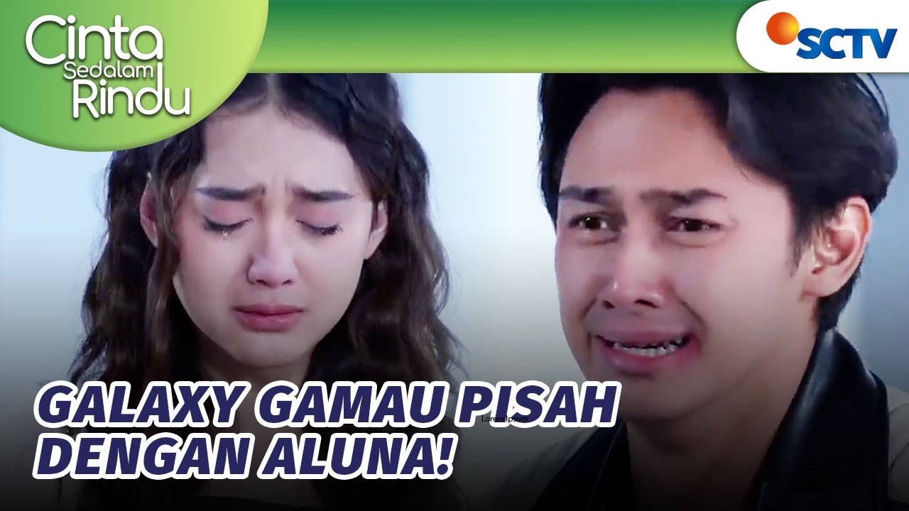 Aluna Nekat Batalkan Pernikahannya Dengan Galaxy?! | Cinta Sedalam Rindu - Episode 153