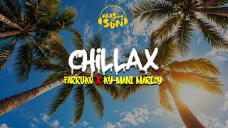 Farruko - Chillax ft. Ky-Mani Marley | Letra | Entonces báilame lento 🎵