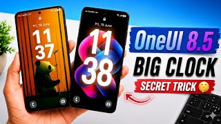 One UI 8.5 Big Clock Feature Launch! 🔥 Kaise Enable Karein? In S25, S24, A55, A35, A36, A17, A16,M35