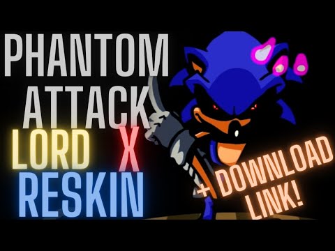 Phantom Attack - Lord X Reskin + RESKIN DOWNLOAD LINK (FNF MOD) 