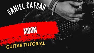 Guitar Tutorial Daniel Caesar Moon