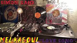 Simon Said - Love Song Melkasoul