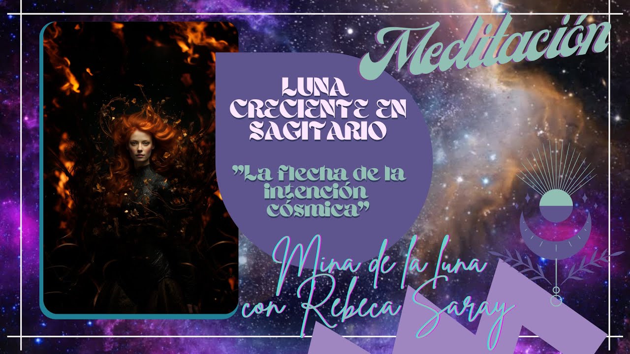 Renacimiento Cósmico: Una Meditación de la Luna Creciente en Sagitario ...