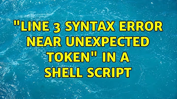 "line 3: syntax error near unexpected token" in a shell script