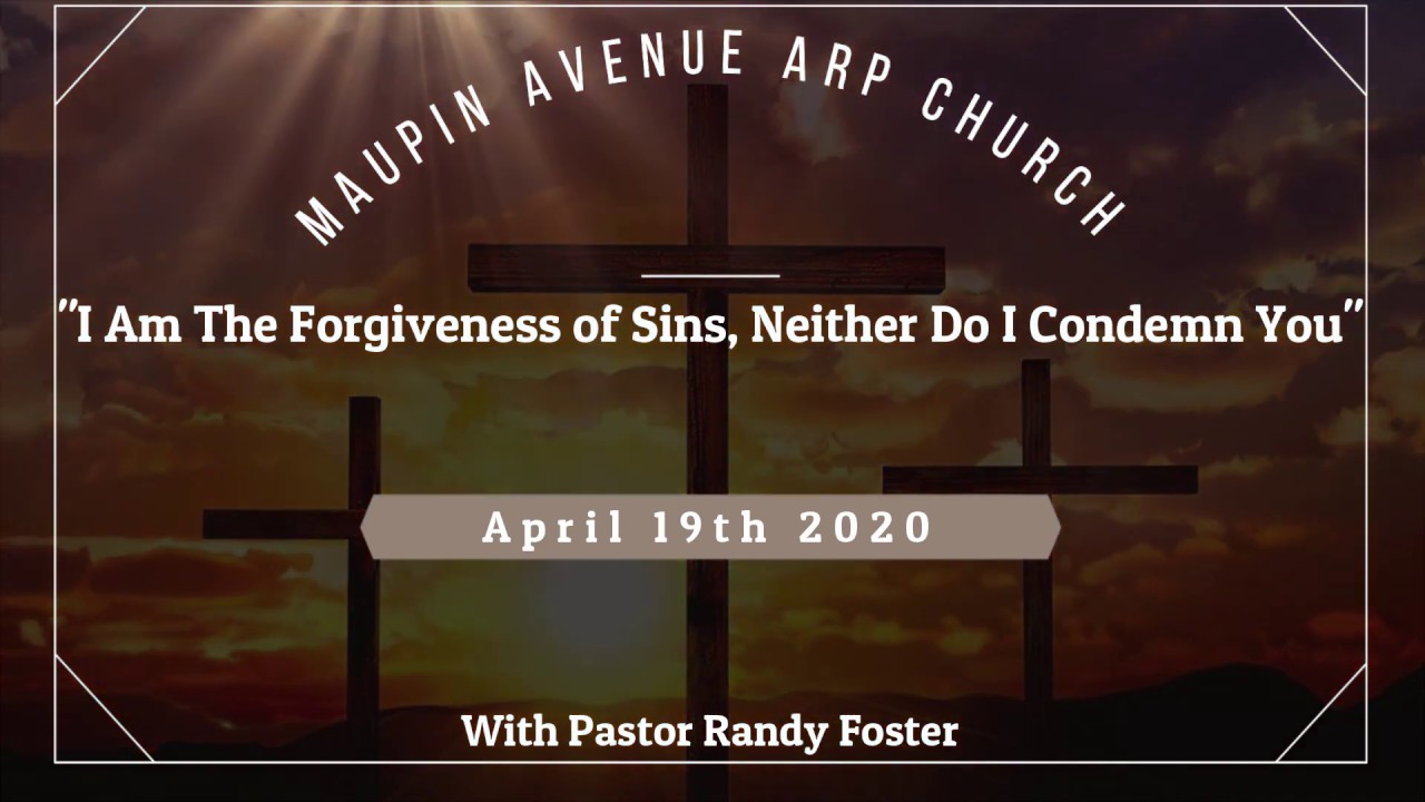 Maupin Avenue ARP Church April 19th 2020 Sunday Sermon YouTube
