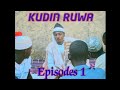 Kudin Ruwa 1 Episode 1 New Comedy 2021 
