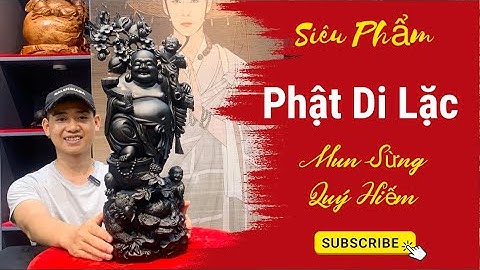 Phật Di Lặc - Mun Sừng Khánh Hoà VIP -0789.336.318