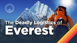 The Deadly Logistics of Climbing Everest (REUPLOAD)