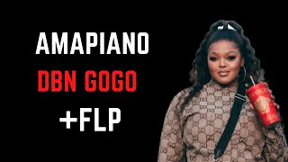 #SGIJA LIKE DBN GOGO X FELO LE TEE //FL AMAPIANO FREE FLP