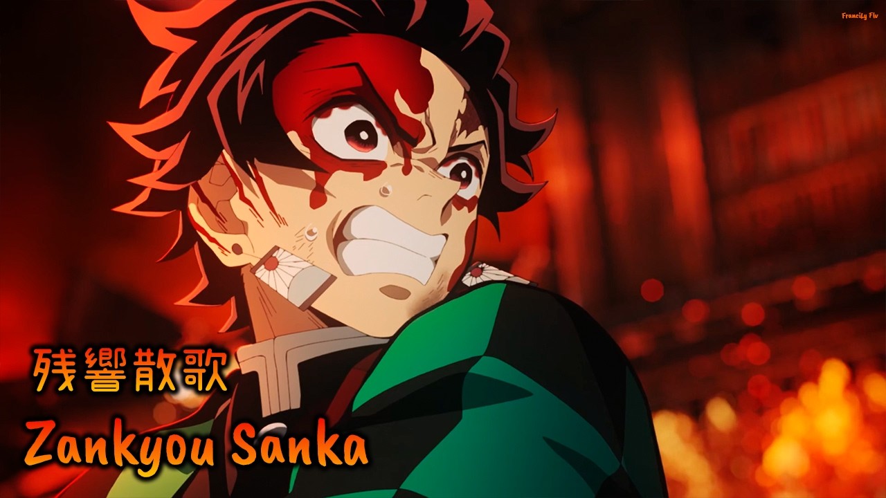 『Lyrics AMV』 Kimetsu no Yaiba: Yuukaku-hen OP Full - Zankyou Sanka / Aimer