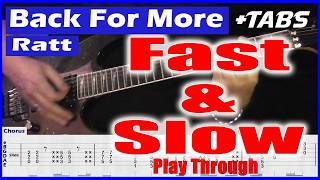 Back For More Guitar Lesson Playthrough By Ratt | Fast & Slow With Tabs