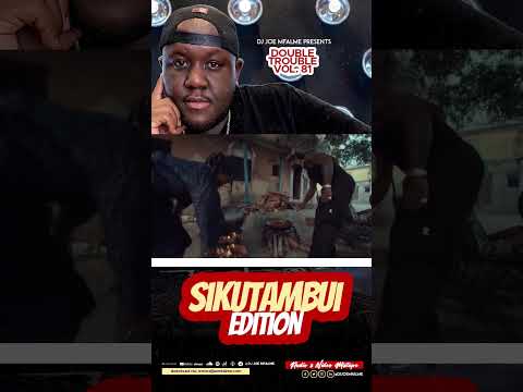 Kama Hunitambui Sikutambui This Friday NEW MIX Another Joe Mfalme Production TheDoubleTrouble