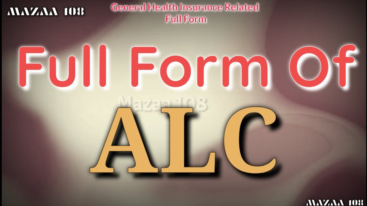 full-form-of-alc-alc-full-form-full-form-alc-alc-stands-for-alc-ka-matlab-what-is-alc