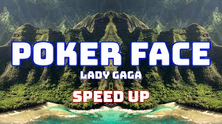 Lady Gaga - Poker Face (Speed Up / Fast / Nightcore)