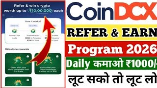 CoinDCX Refer and Earn 2026 Live😱 CoinDCX Referral Program Explained 2026 | Best Crypto Refer & Earn