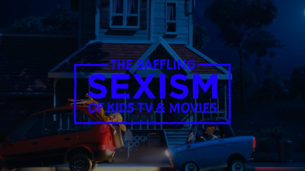 The Baffling Sexism of Kids Media | Video Essay