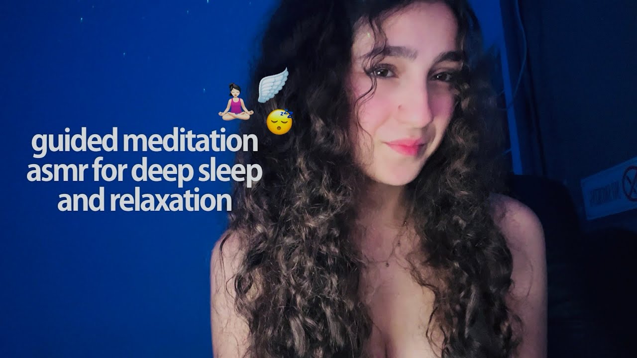 ASMR Guided Meditation for Deep Sleep and Relaxation 🧘‍♀️ - YouTube