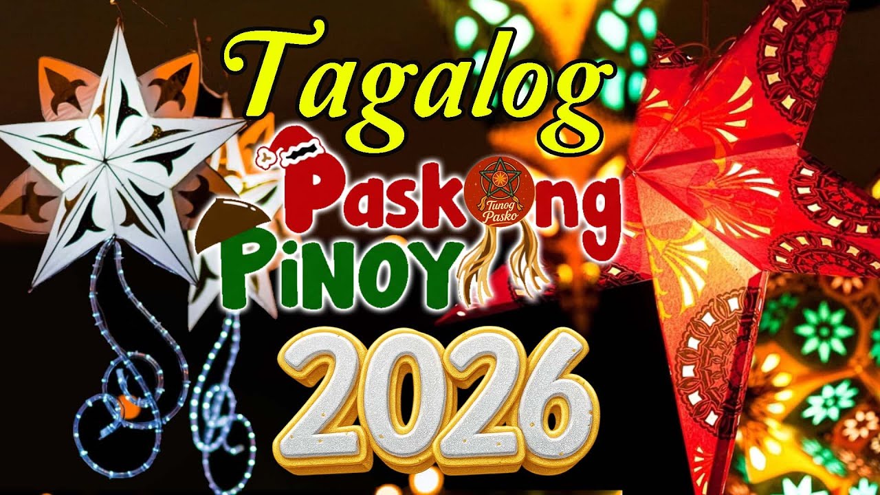 Paskong Pinoy🎄Best Tagalog Christmas Songs Medley🌲Merry Christmas And Happy New Years 2026