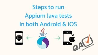 Setup and run Appium Java for both Android and iOS