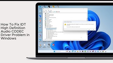 How To Fix IDT High Definition Audio CODEC Driver Problem in Windows