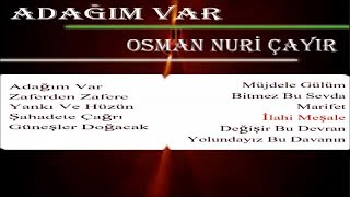 Osman Nuri Çayır - İlahi Meşale