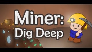 Miner Dig Deep Original Soundtrack HQ OST (Incomplete)