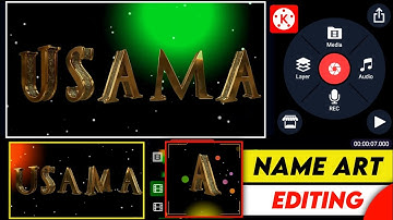 Kinemaster 3D Name Art States Editing | Kinemaster Golden Text Editing | Usama Rajput.