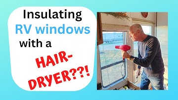 Yr 6: RV life  Insulating RV windows without blocking light and where are we??