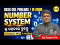 NUMBER SYSTEM | Arithmetic Complete Concept + MCQs | OSSC CGL Prelims &amp; RI AMIN | By-Susant Sir