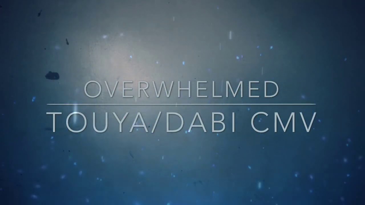 Overwhelmed // Touya/Dabi CMV