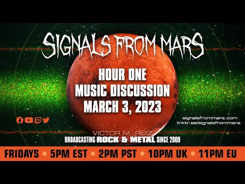 Hour One | Signals From Mars March 3, 2022