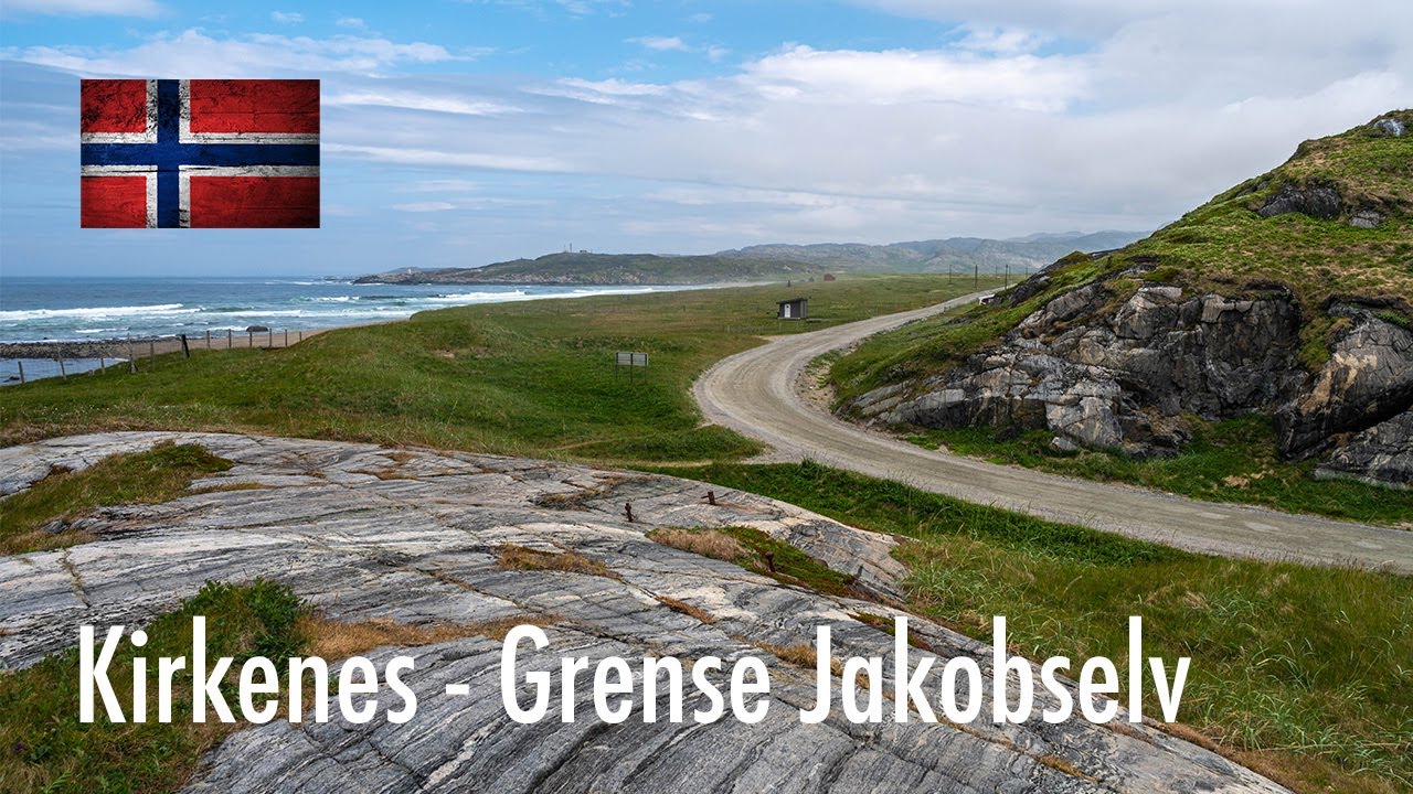 #Norway - Drive Kirkenes Airport - Grense Jakobselv