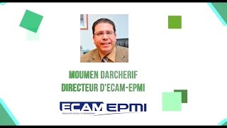 [RENCONTRE AVEC ... ] Moumen Darcherif, directeur de l'ECAM EPMI