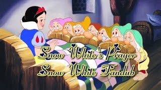 Snow White ~ Snow White's Prayer ~ Snow White Fandub HD (1080p)