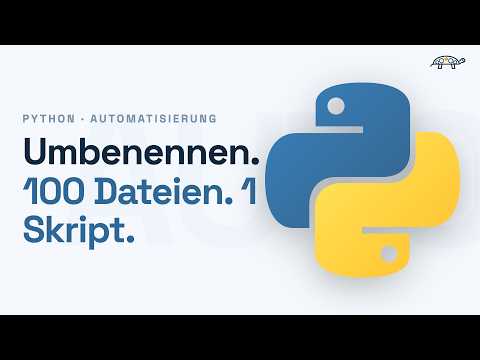 Dateien Umbenennen mit Python