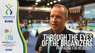 Through The Eyes Of The Organizers - Preparing For