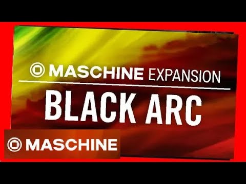 BLACK ARC demo all kits - Reggae Expansion Maschine Native Instruments