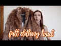 FALL CLOTHING HAUL!! *obsessed*