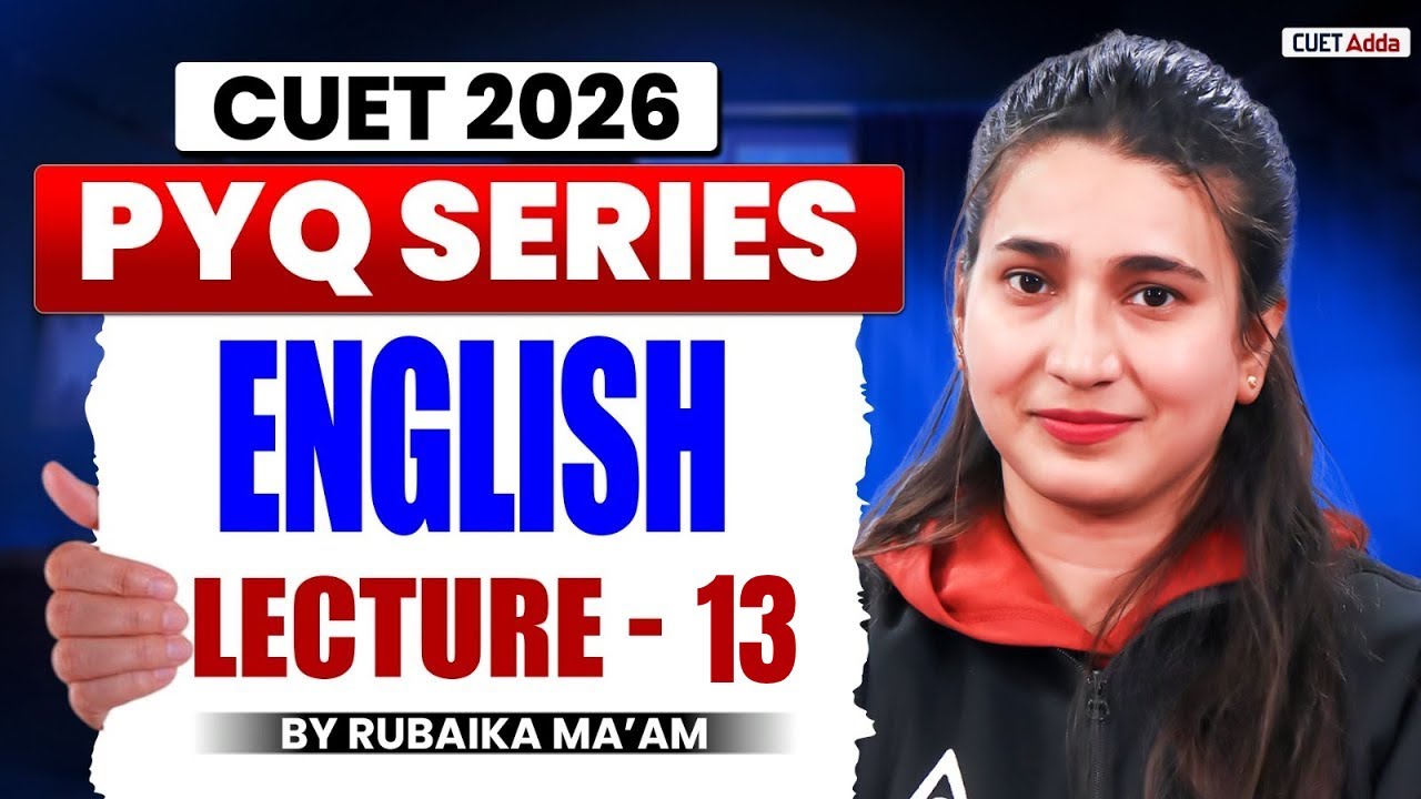 CUET 2026 English | Previous Year Question | CUET English PYQ Lecture 13 | By Rubaika Ma'am