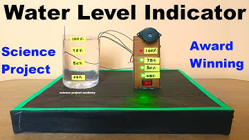 water level indicator working model for science project exhibition diy - science project academy