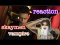 Skaymen - Vampire خفاش يحب الظلام 🙉