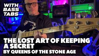 The Lost Art of Keeping a Secret by Queens Of The Stone Age / bass cover with bass tabs
