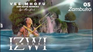Vee Mhofu -Zambuko