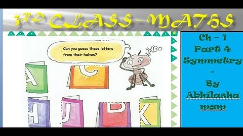3rd Class Maths Chapter 1 Symmetry - by Abhilasha mam