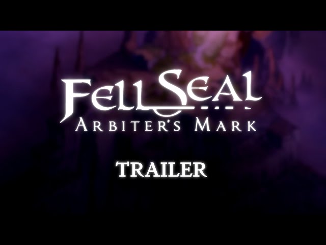 Fell Seal: Arbiter's Mark - Official Nintendo Switch Announcement