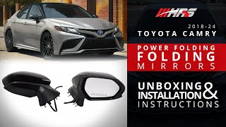 HRS 2018-24 Toyota Camry Power Folding Mirrors - Unboxing & Installation Instructions