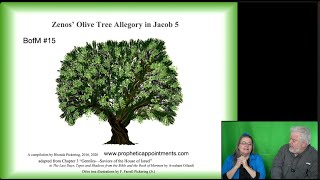 WK 15 (Jacob 5) Zenos & The Olive Tree Allegory - Rhonda Pickering