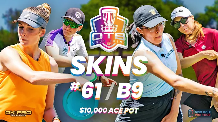 OTB Tour Skins #61 | B9 | 2022 OTB Open | $10,000 ...